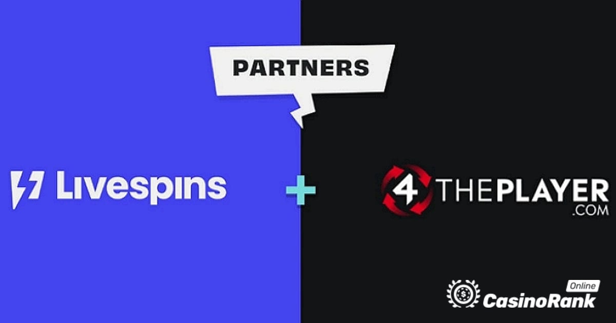 4ThePlayer comenzará a transmitir su contenido innovador en Livespins